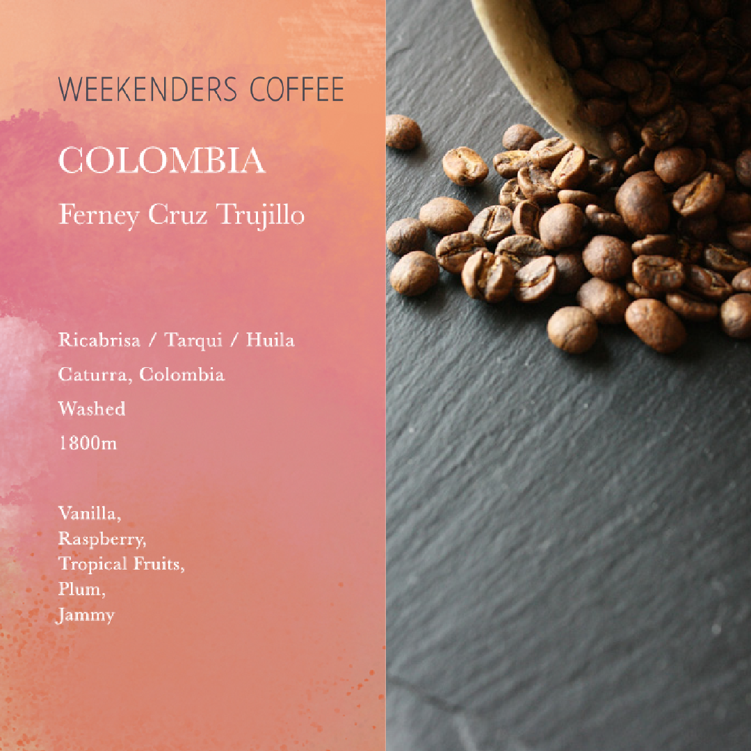 Weekenders - COLOMBIA Ferney Cruz Trujillo (100g)